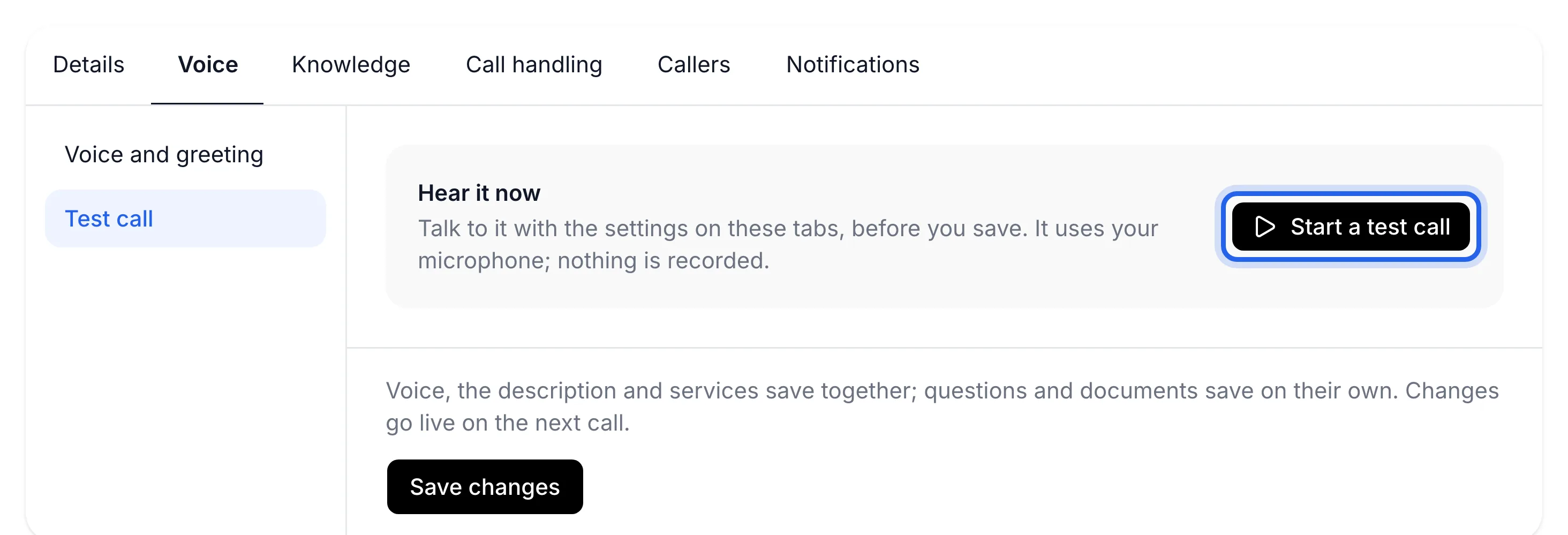 Test call tab showing "Hear it now" and the Start a test call button